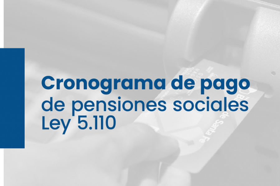 La provincia dio a conocer el cronograma de pago de las pensiones sociales
