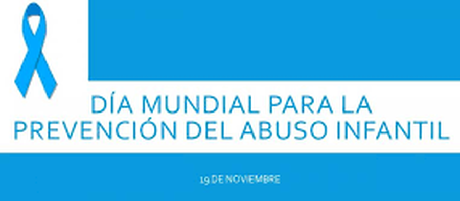 Día Mundial para la Prevención del Abuso Infantil
