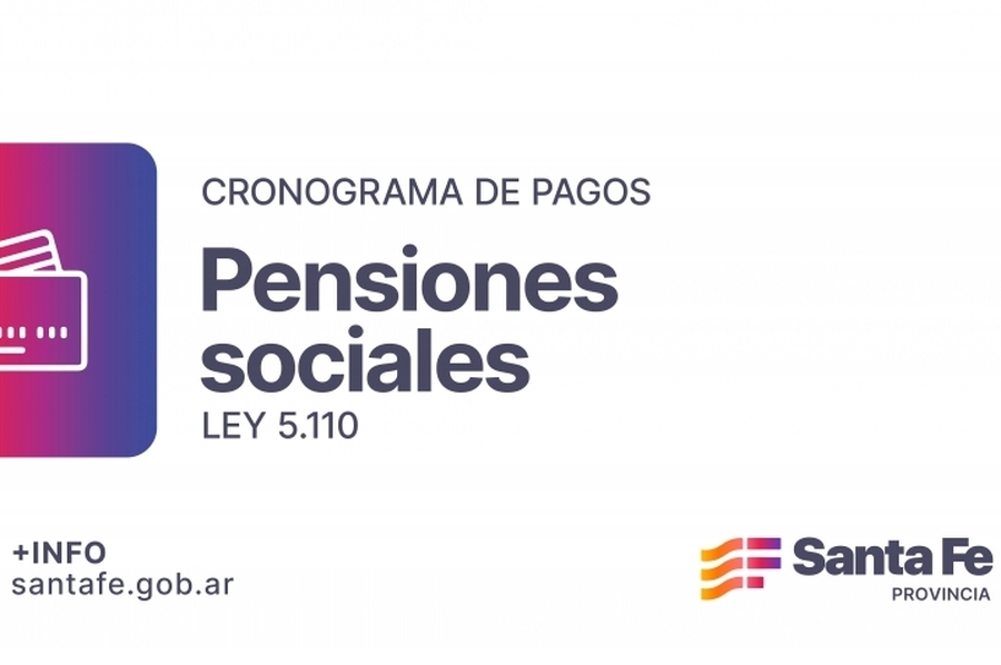 Provincia informó el cronograma de pago de las pensiones sociales