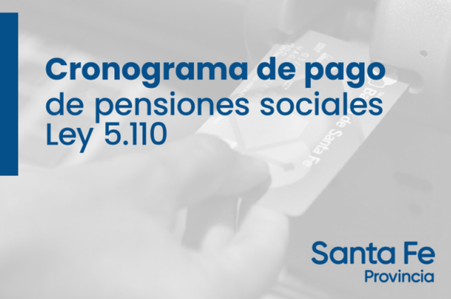 La provincia dio a conocer el cronograma de pago de las pensiones sociales de abril 2023
